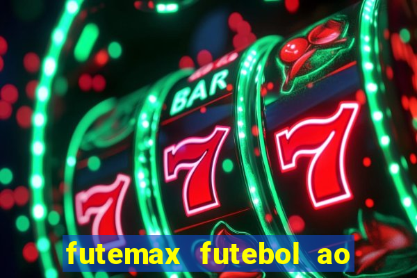 futemax futebol ao vivo sem anuncio